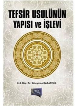 Tefsir Usulünün Yapısı ve İşlevi