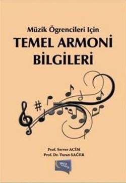 Müzik Öğrencileri İçin Temel Armoni Bilgileri