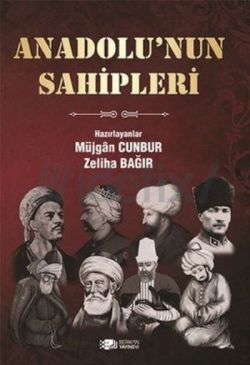 Anadolu’nun Sahipleri