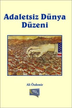 Adaletsiz Dünya Düzeni