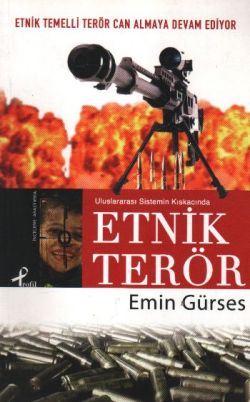 Uluslararası Sistemin Kıskacında Etnik Terör