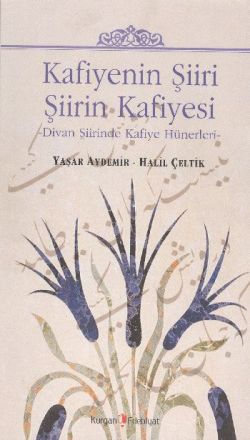 Kafiyenin Şiiri Şiirin Kafiyesi