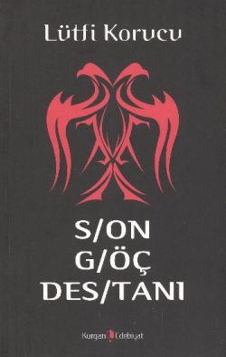 Son Göç Destanı