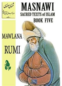 Masnawi Sacred Texts of Islam - Book Five