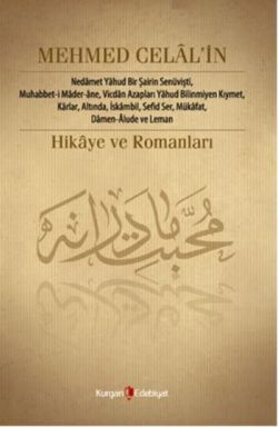 Mehmed Celal’in Hikaye ve Romanları