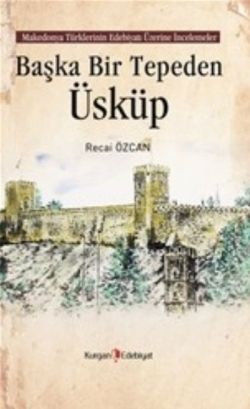 Başka Bir Tepeden Üsküp