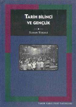 Tarih Bilinci ve Gençlik