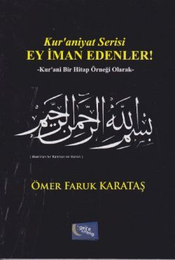 Ey İman Edenler!