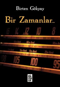 Bir Zamanlar...