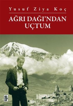 Ağrı Dağı’ndan Uçtum