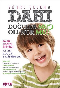 Dahi Doğulur mu? Olunur mu?