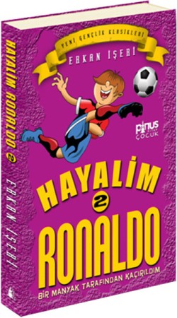 Hayalim Ronaldo 2 - Bir Manyak Tarafından Kaçırıldım