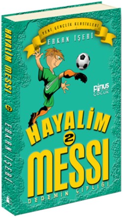 Hayalim Messi 2 - Dedemin Çiftliği