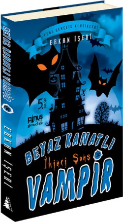 Beyaz Kanatlı Vampir - 3 : İkinci Şans