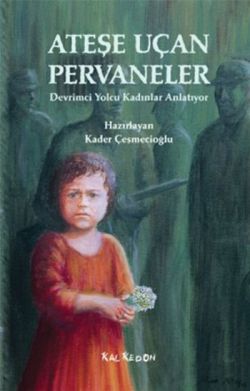 Ateşe Uçan Pervaneler