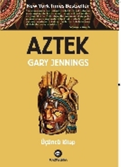 Aztek - Üçüncü Kitap