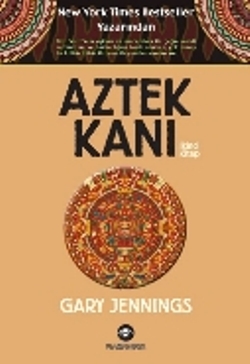 Aztek Kanı : İkinci Kitap