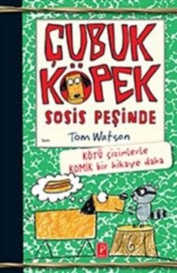 Çubuk Köpek Sosis Peşinde