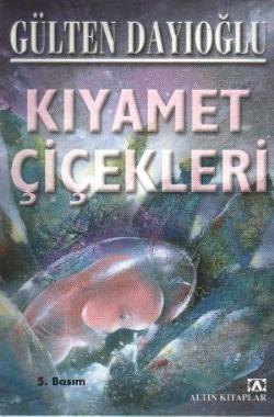 Kıyamet Çiçekleri