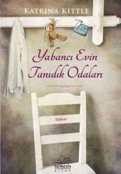 Yabancı Evin Tanıdık Odaları