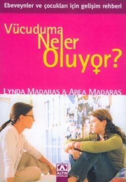 Vücuduma Neler Oluyor? Kızlar İçin