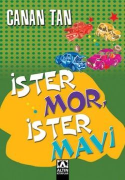 İster Mor, İster Mavi