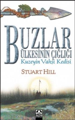 Buzlar Ülkesinin Çığlığı Kuzeyin Vahşi Kedisi