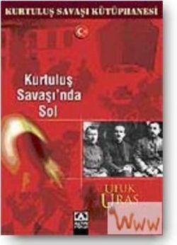 Kurtuluş Savaşı’nda Sol