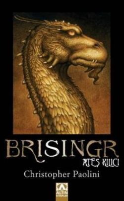 Miras Üçlemesi 3 - Brisingr & Ateş Kılıcı