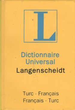 Dictionnaire Universal Langenscheidt Turc - Français / Français - Turc