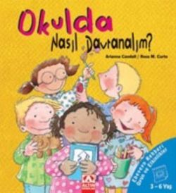 Okulda Nasıl Davranalım?