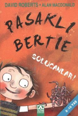 Pasaklı Bertie  Solucanlar!