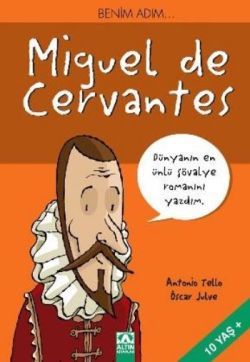 Benim Adım... Miguel de Cervantes