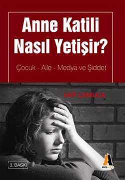 Anne Katili Nasıl Yetişir?