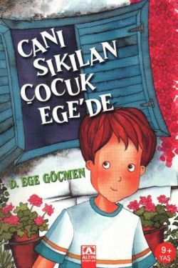 Canı Sıkılan Çocuk Ege’de