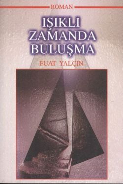 Işıklı Zamanda Buluşma