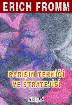 Barışın Tekniği ve Stratejisi Bütün Eserleri 7