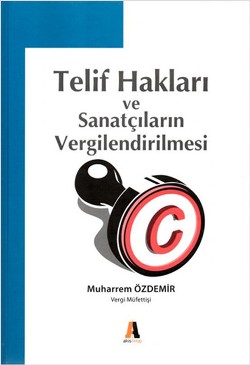 Telif Hakları ve Sanatçıların Vergilendirilmesi