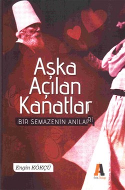 Aşka Açılan Kanatlar