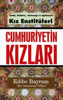 Cumhuriyetin Kızları