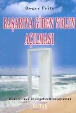 Başarıya Giden Yolun Açılması