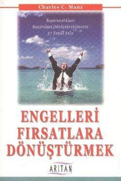 Engelleri Fırsatlara Dönüştürmek