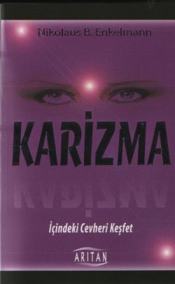 Karizma İçindeki Cevheri Keşfet