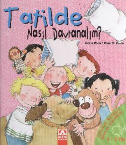 Tatilde Nasıl Davranalım?