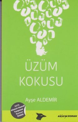 Üzüm Kokusu