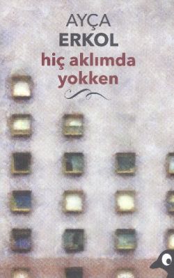 Hiç Aklımda Yokken