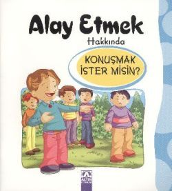 Alay Etmek Hakkında Konuşmak İster misin?