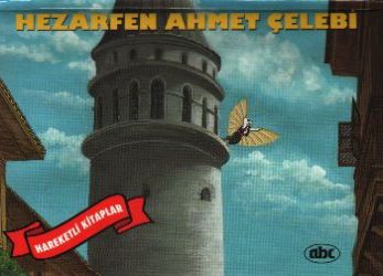 Hezarfen Ahmet Çelebi (Hareketli Kitaplar)