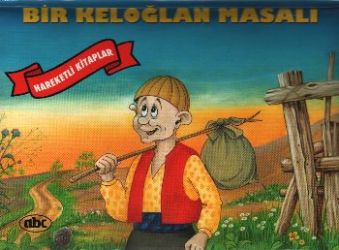 Bir Keloğlan Masalı (Hareketli Kitaplar)