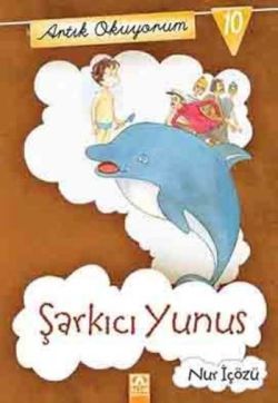 Artık Okuyorum 10: Şarkıcı Yunus